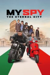 My Spy: The Eternal City (2024) [Tamil + Malayalam + Telugu + Kannada + Hindi + Eng] WEB-HD Watch Online