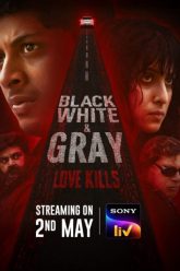 Black, White & Gray – Love Kills