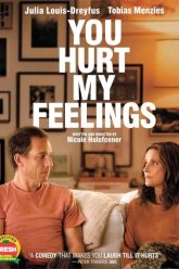 You Hurt My Feelings