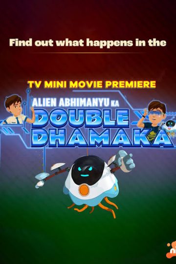 Alien Abhimanyu Ka Double Dhamaka