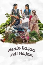Naale Rajaa Koli Majaa